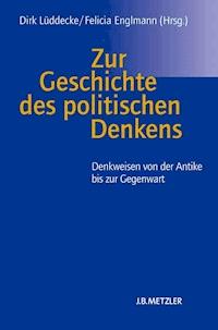 Zur Geschichte des politischen Denkens -  - E-Book