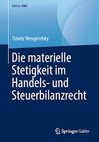 Die materielle Stetigkeit im Handels- und Steuerbilanzrecht - Timmy Wengerofsky - E-Book