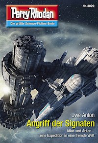 Perry Rhodan 3029: Angriff der Signaten - Uwe Anton - E-Book + Hörbuch