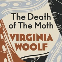 Death of the Moth - Virginia Woolf - Hörbuch
