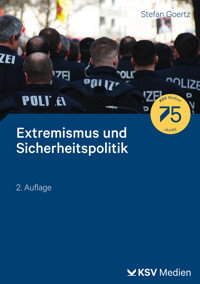 Extremismus und Sicherheitspolitik - Stefan Goertz - E-Book
