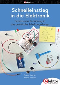 Schnelleinstieg in die Elektronik - Dogan Ibrahim - E-Book