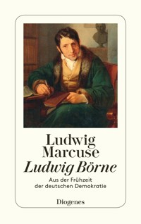 Ludwig Börne - Ludwig Marcuse - E-Book