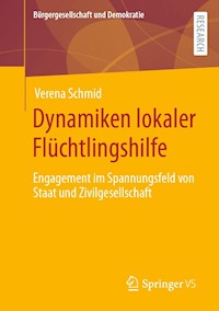 Dynamiken lokaler Flüchtlingshilfe - Verena Schmid - E-Book