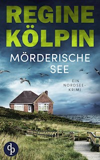 Mörderische See - Regine Kölpin - E-Book