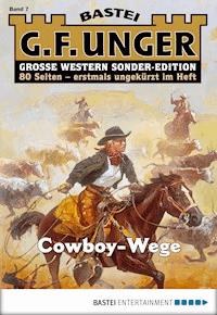 G. F. Unger Sonder-Edition 7 - G. F. Unger - E-Book