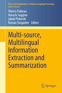Multi-source, Multilingual Information Extraction and Summarization -  - E-Book