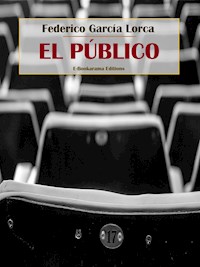 El público - Federico García Lorca - E-Book