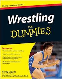 Wrestling For Dummies - Henry Cejudo - E-Book
