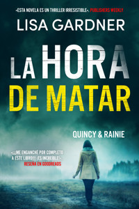 La hora de matar - Lisa Gardner - E-Book