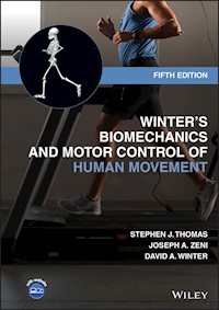 Winter's Biomechanics and Motor Control of Human Movement - Stephen J. Thomas - E-Book