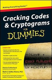Cracking Codes and Cryptograms For Dummies - Denise Sutherland - E-Book