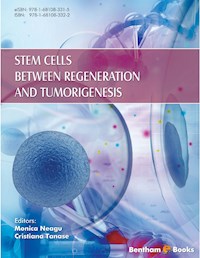 Stem Cells Between Regeneration and Tumorigenesis -  - E-Book