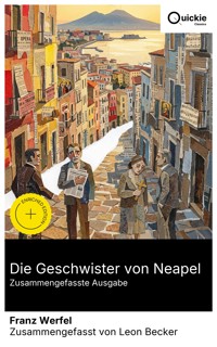 Die Geschwister von Neapel (Zusammengefasste Ausgabe) - Franz Werfel - E-Book