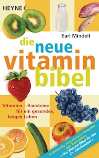 Die neue Vitamin-Bibel - Earl Mindell - E-Book