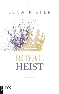 Royal Heist - Lena Kiefer - E-Book
