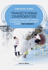 Trayectorias divergentes - Carlos de la Vega - E-Book