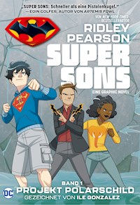 Super Sons - Bd. 1: Projekt Polarschild - Ridley Pearson - E-Book