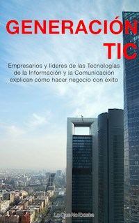 Generación TIC - Varios autores - E-Book