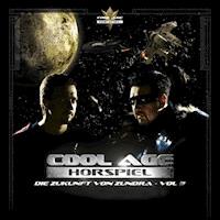 Cool Age Hörspiel: Die Zukunft von Zundra, Vol. 3 -  - Hörbuch