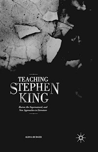 Teaching Stephen King - A. Burger - E-Book