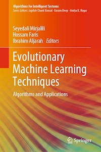 Evolutionary Machine Learning Techniques -  - E-Book