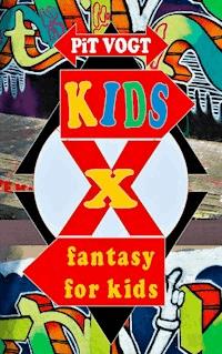 Kids X - Pit Vogt - E-Book