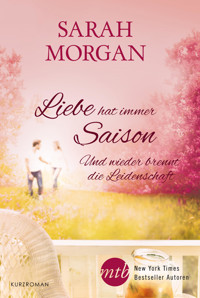 Und wieder brennt die Leidenschaft - Sarah Morgan - E-Book