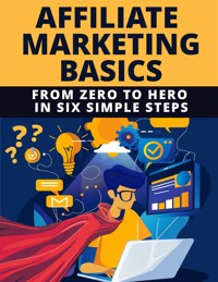 Affiliate Marketing Basics - Funicello James - E-Book
