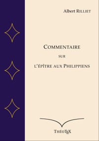 Commentaire sur l'Épître aux Philippiens - Albert Rilliet - E-Book
