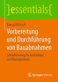 Vorbereitung und Durchführung von Bauabnahmen - Konrad Micksch - E-Book