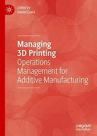 Managing 3D Printing -  - E-Book