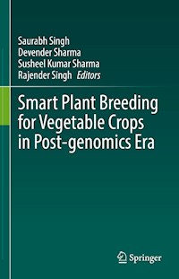 Smart Plant Breeding for Vegetable Crops in Post-genomics Era -  - E-Book