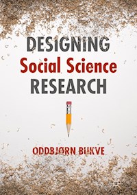 Designing Social Science Research - Oddbjørn Bukve - E-Book