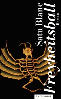 Freyheitsball - Satu Blanc - E-Book