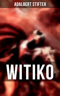 WITIKO - Adalbert  Stifter - E-Book