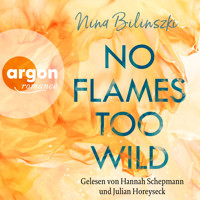 No Flames too wild - Love Down Under, Band 1 (Ungekürzte Lesung) - Nina Bilinszki - Hörbuch