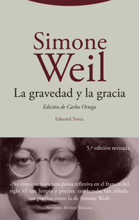 La gravedad y la gracia - Simone Weil - E-Book