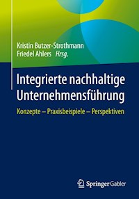 Integrierte nachhaltige Unternehmensführung -  - E-Book