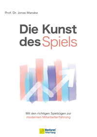 Die Kunst des Spiels - Prof. Dr. Jonas Manske - E-Book