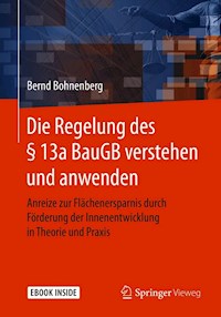 Die Regelung des § 13a BauGB verstehen und anwenden - Bernd Bohnenberg - E-Book