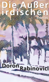 Die Außerirdischen - Doron Rabinovici - E-Book