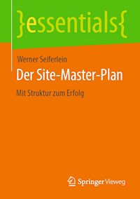 Der Site-Master-Plan - Werner Seiferlein - E-Book