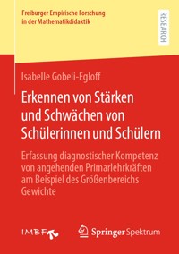 Erkennen von Stärken und Schwächen von Schülerinnen und Schülern - Isabelle Gobeli-Egloff - E-Book
