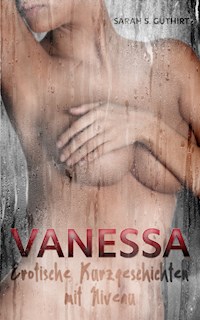 Vanessa - Sarah S. Guthirt - E-Book