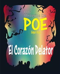 El Corazón Delator - Edgar Allan Poe - E-Book