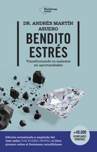 Bendito estrés - Andrés Martín Asuero - E-Book