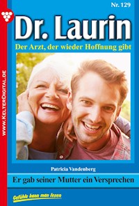 Er gab seiner Mutter ein Versprechen - Patricia Vandenberg - E-Book