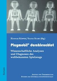Playmobil® durchleuchtet - - E-Book