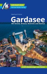 Gardasee Reiseführer Michael Müller Verlag - Eberhard Fohrer - E-Book